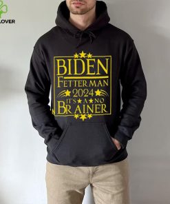 President Biden Fetterman 2024 It’s A No Brainer Shirt