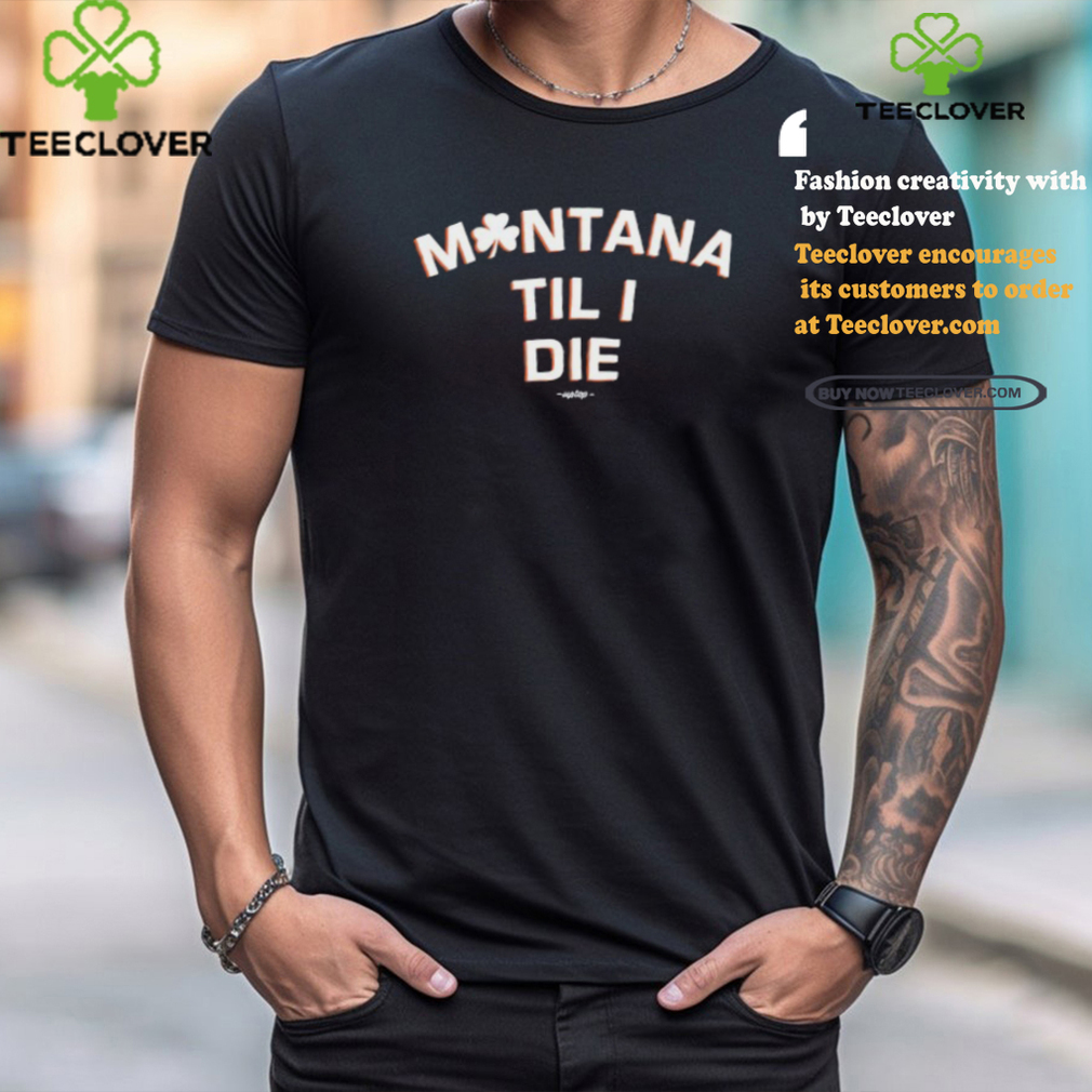 monica tranel montana irish til i die shirt monica tranel montana irish til i die shirt