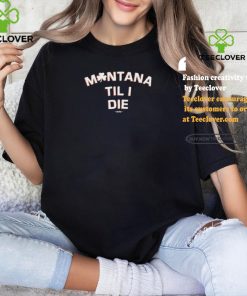 monica tranel montana irish til i die shirt