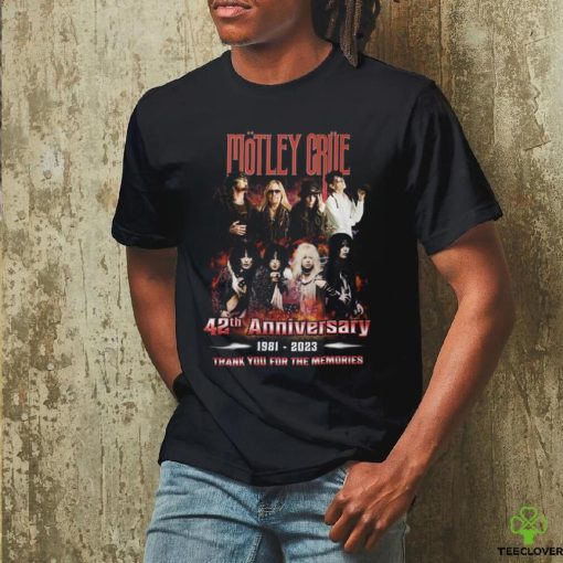 motley crae 42th anniversary 1981 2023 thank you for the memorie hoodie, sweater, longsleeve, shirt v-neck, t-shirt