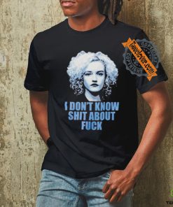 Ruth Langmore I don’t know shit about fuck shirt