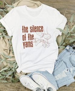 The silence of the yams shirt