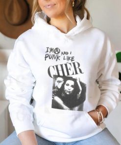 I’m A Punk And I Like Cher Shirt 2 I’m A Punk And I Like Cher Shirt