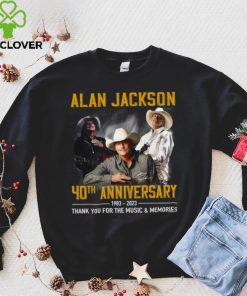 Alan Jackson 40th Anniversary 1983 – 2023 Thank You For The Music & Memories T Shirt