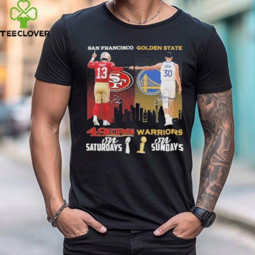 San Francisco 49Ers on Saturdays vs Golden State Warriors on Sundays Purdy and Cury Signatures Shirt