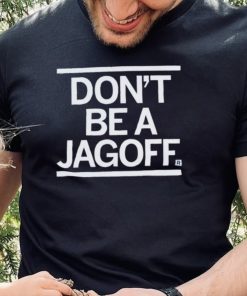 Don’t be a Jagoff 2022 shirt