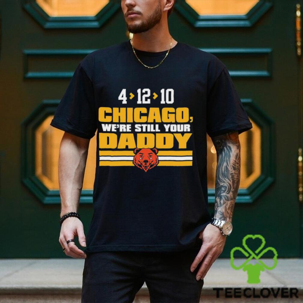 nice were still your daddy for green bay football shirt men nice were still your daddy for green bay football shirt men