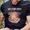 no cop city hoodie, sweater, longsleeve, shirt v-neck, t-shirt