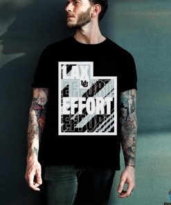 Utah Utes lax effort shirt