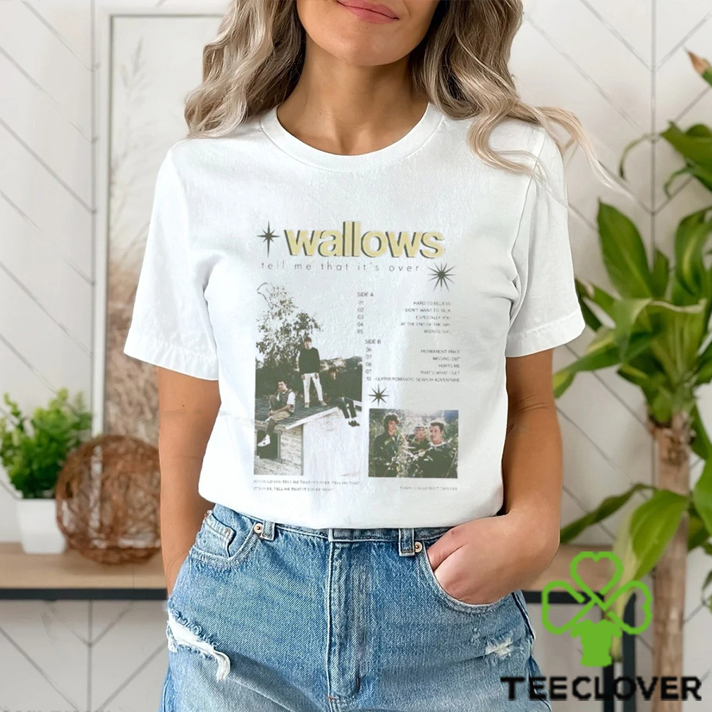 Wallows Tell Me That It’s Over 2023 T Shirt Merch Sweatshirt Unisex Wallows Tell Me That It’s Over 2023 T Shirt Merch Sweatshirt Unisex