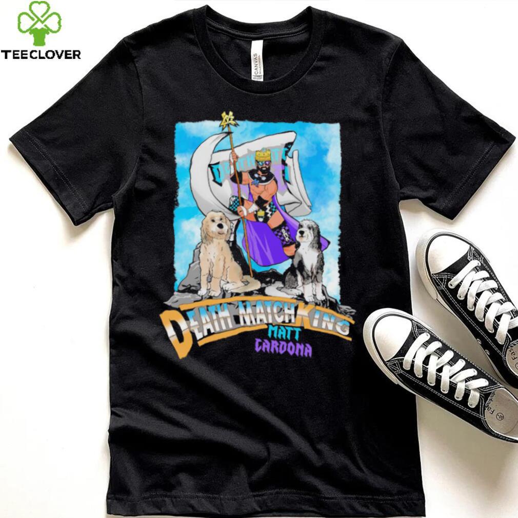 Matt Cardona with Dogs Death match King cartoon shirt Matt Cardona with Dogs Death match King cartoon shirt