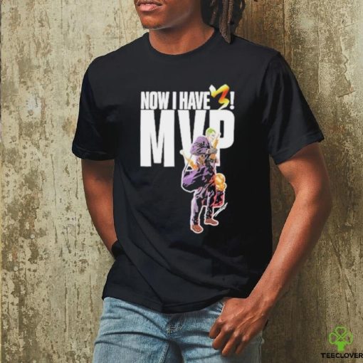 Nikola Jokic Now I Have 3 MVP Shirt