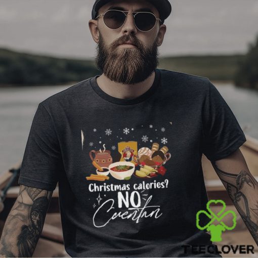 Christmas Calories No Cuentan Shirt