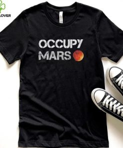 occupy mars hoodie, sweater, longsleeve, shirt v-neck, t-shirt