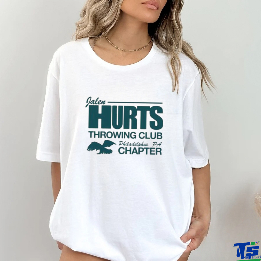 official jalen hurts throwing club philadelphia pa chapter t shirt T Shirt official jalen hurts throwing club philadelphia pa chapter t shirt T Shirt
