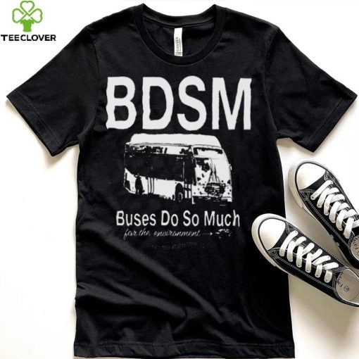 official josh vredevrooooom bdsm buses do so much for the environment 2023 shirt t shirt den