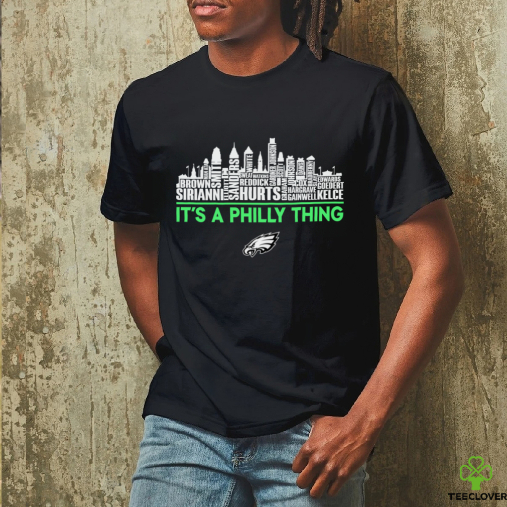official philadelphia eagles team name skyline its a philly thing 2023 shirt Shirt