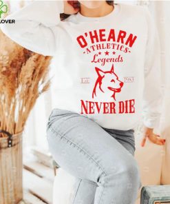 ohearn athletics legends never die logo shirt shirt trang