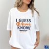 I Guess We’ll Never Know Division Champs Again T shirt
