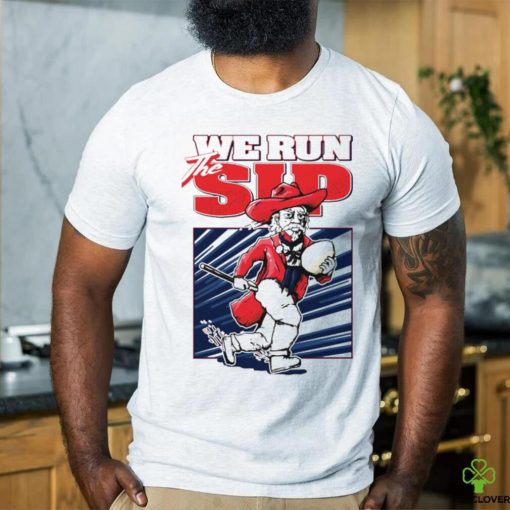 ole miss rebels we run the sip shirt