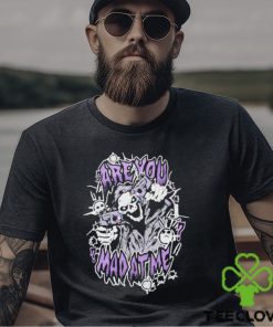 The Mad At Me Shirt