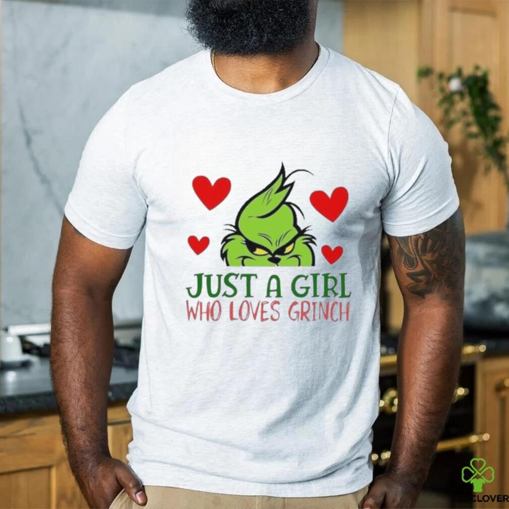 Just A Girl Who Loves Grinch Shirt Just A Girl Who Loves Grinch Shirt