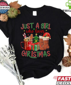 Just A Girl Who Loves Christmas Shirt