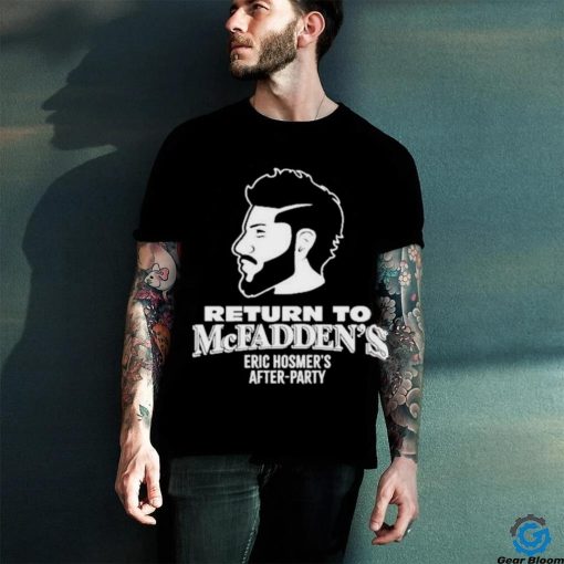 Return To Mcfadden’s Eric Hosmer’s After Party Shirt