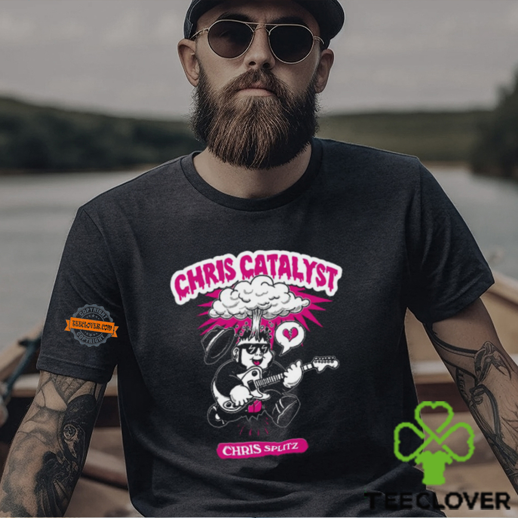 Chris Catalyst Shirt Chris Catalyst Shirt