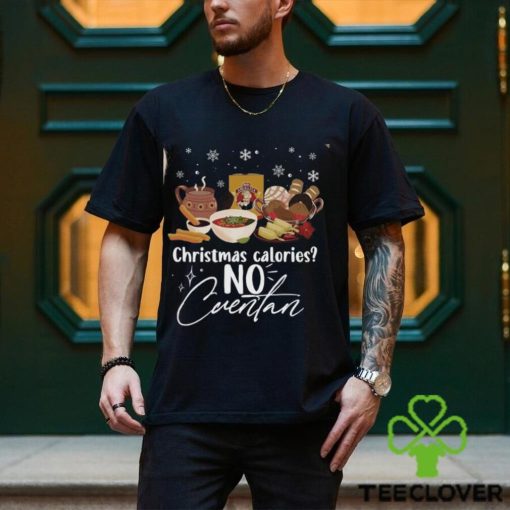 Christmas Calories No Cuentan Shirt