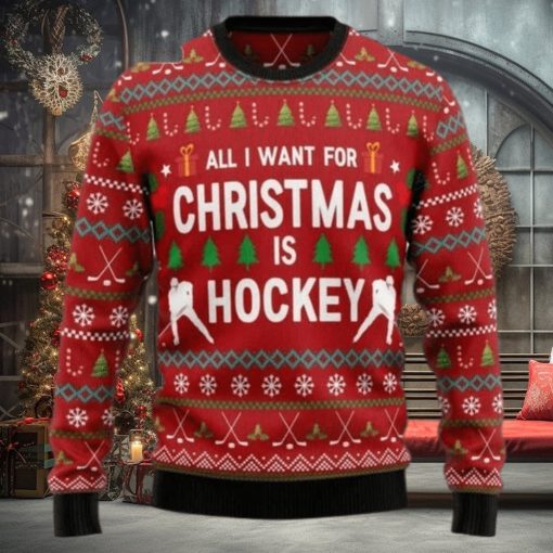 Hockey Ugly Christmas Sweater, All I Want For Christmas Is Hockey