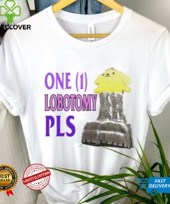 One 1 lobotomy pls shirt