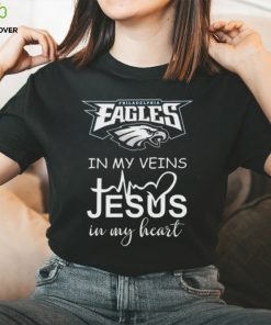 Awesome 2023 Philadelphia Eagles In My Veins Jesus In My Heart Logo T shirt