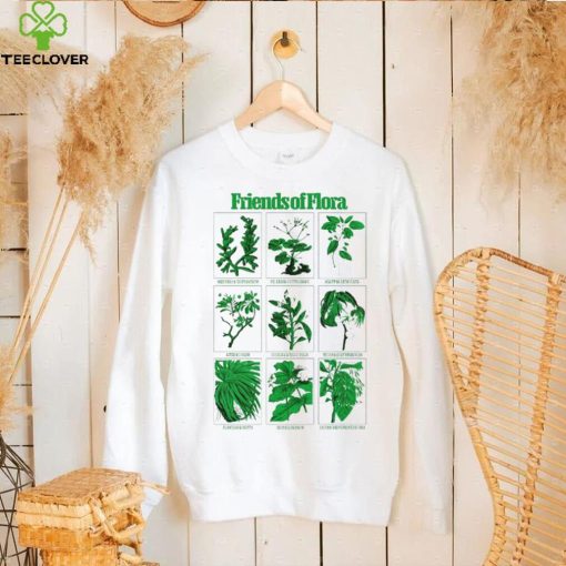 plants friends of flora art hoodie, sweater, longsleeve, shirt v-neck, t-shirt hoodie, sweater, longsleeve, shirt v-neck, t-shirt trang