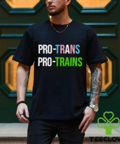 pro Trans Pro Trains Shirt