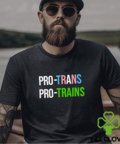 pro Trans Pro Trains Shirt