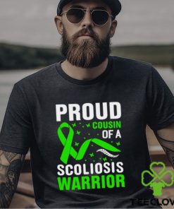 proud cousin of a scoliosis warrior green ribbon shirt