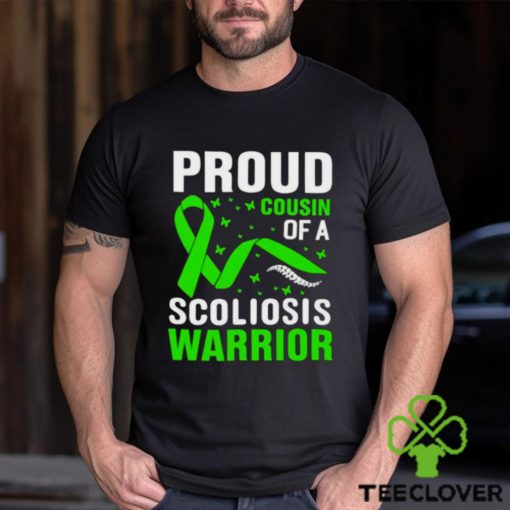 proud cousin of a scoliosis warrior green ribbon shirt