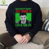 Do Not Say Andrew Schulz Funny Stand Up Comedian hoodie, sweater, longsleeve, shirt v-neck, t-shirt0