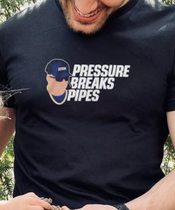 Wink Martindale’s Pressure Breaks Pipes Shirt