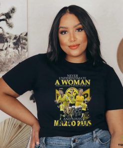 Never Underestimate A Woman Who Is A Fan Of Borussia Dortmund And Loves Marco Reus T Shirt