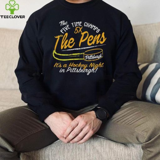 The Five Time Champs 5X The Pens Pittsburgh Penguins Hockey Shirt