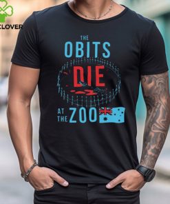 Shirt Killer Obits Die At The Zoo Shirt