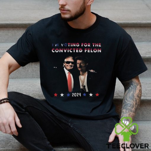 Donald Trump I’m voting for the convicted felon 2024 fan hoodie, sweater, longsleeve, shirt v-neck, t-shirt