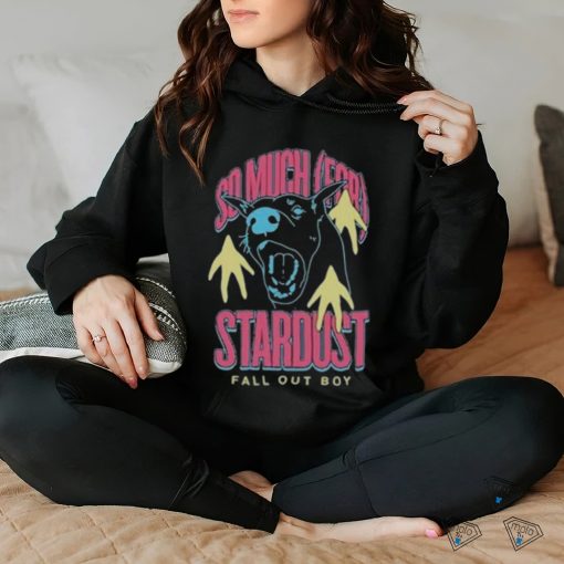 So Much For Stardust Fall Out Boy hoodie, sweater, longsleeve, shirt v-neck, t-shirt