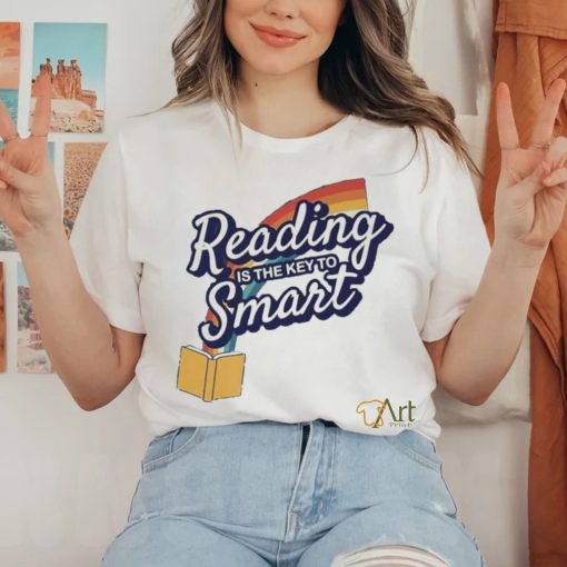 Reading is the key to smart hoodie, sweater, longsleeve, shirt v-neck, t-shirt