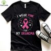 I Wear Pink for My Meme Breast Cancer Awareness Apparel T Shirt