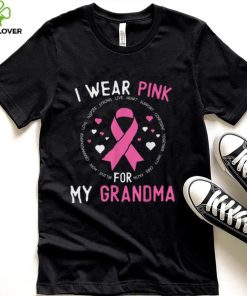 I Wear Pink For My Grandma Breast Cancer Awareness Support T Shirt