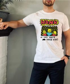 Zoe Bread honk if you hate your kids art shirt