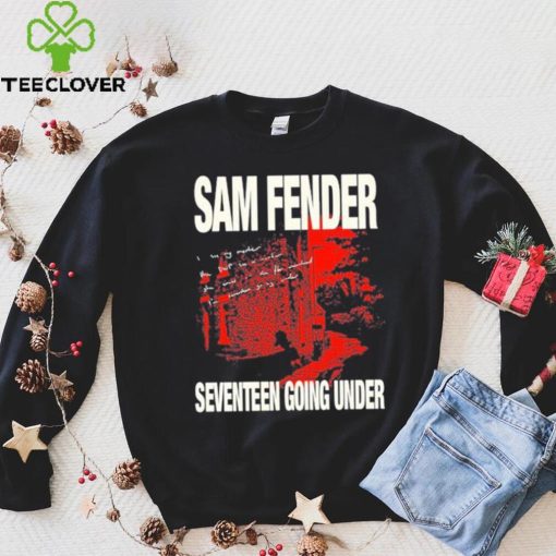 Sam Fender Seventeen Going Under T hoodie, sweater, longsleeve, shirt v-neck, t-shirt